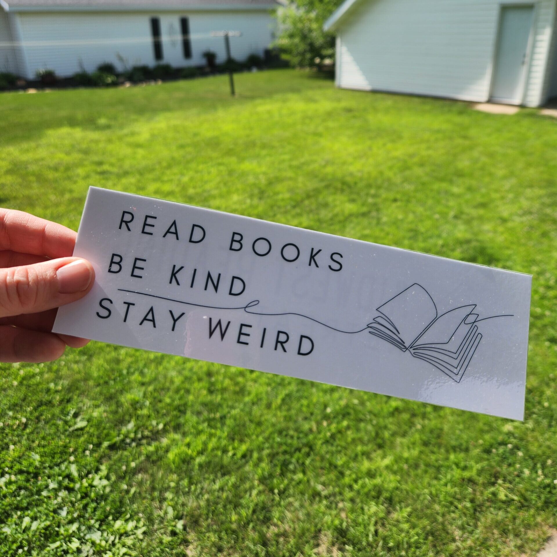 Read Books, Be Kind, Stay Weird bookmark