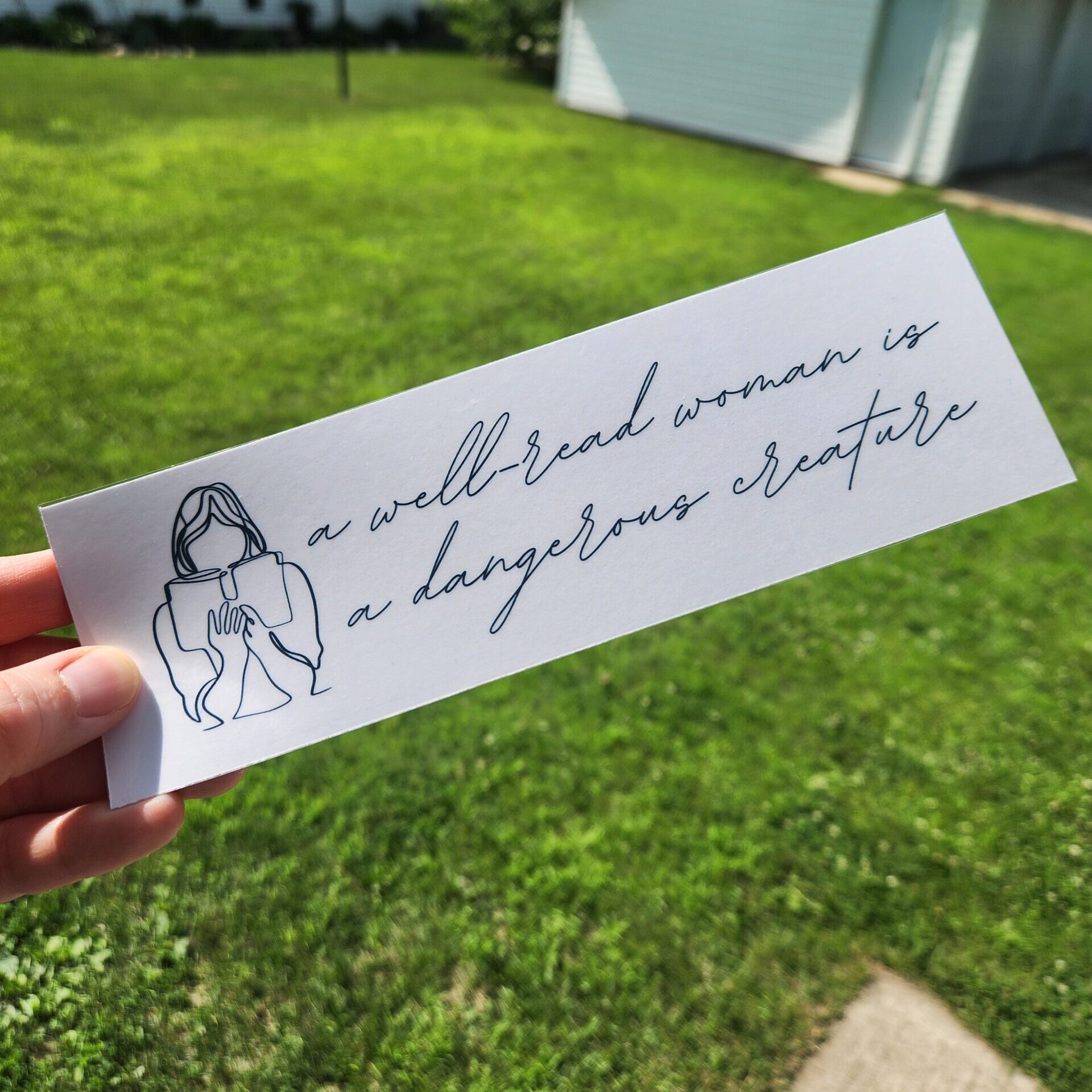 a well-read woman is a dangerous creature bookmarka